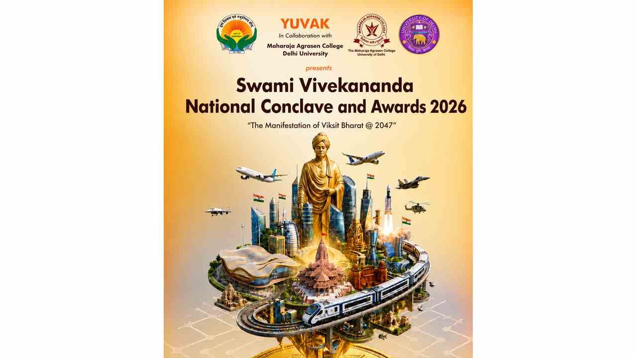 Swami Vivekananda National Conclave 2026, YUVAK Foundation, Bharat Vikas Parishad, IRCTC youth initiative, Maharaja Agrasen College Delhi University, Viksit Bharat youth empowerment, Shastrarth National Dialogue, Delhi Model United Nations, youth in governance India